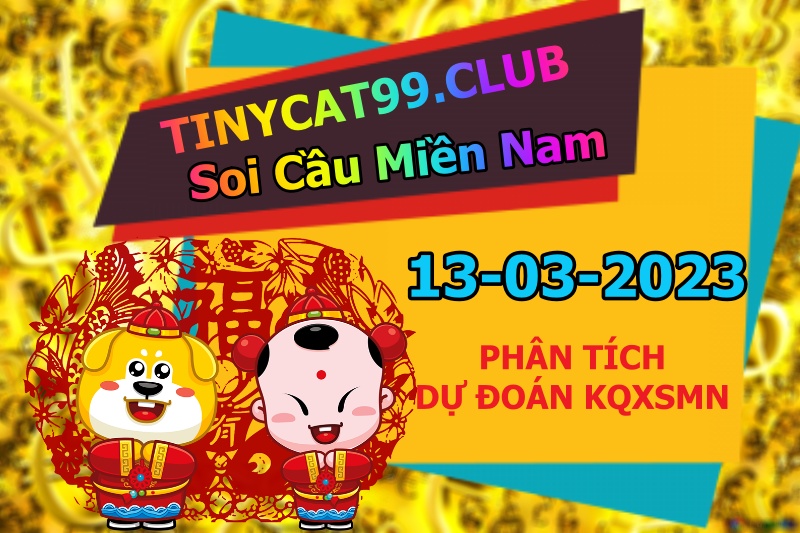 soi cầu xsmn 13-03-2023, soi cầu mn 13-03-2023, dự đoán xsmn 13-03-2023, btl mn 13-03-2023, dự đoán miền nam 13-03-2023, chốt số mn 13-03-2023, soi cau mien nam 13 03 2023