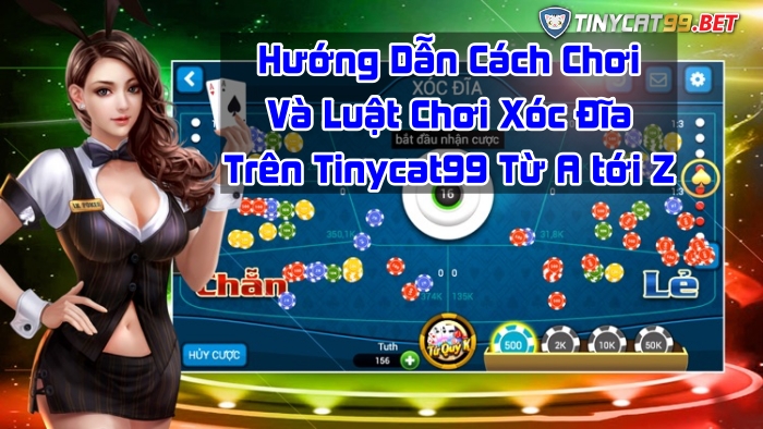 Cách chơi xóc đĩa Tinycat99, cach choi xoc dia tinycat99, hướng dẫn chơi xóc đĩa tinycat99, huong dan choi xoc dia tinycat99, chơi xóc đĩa tinycat99, choi xoc dia tinycat99, luật chơi xóc đĩa, luat choi xoc dia, cách chơi xóc đĩa, cach choi xoc dia, xóc đĩa tinycat99, xoc dia tinycat99