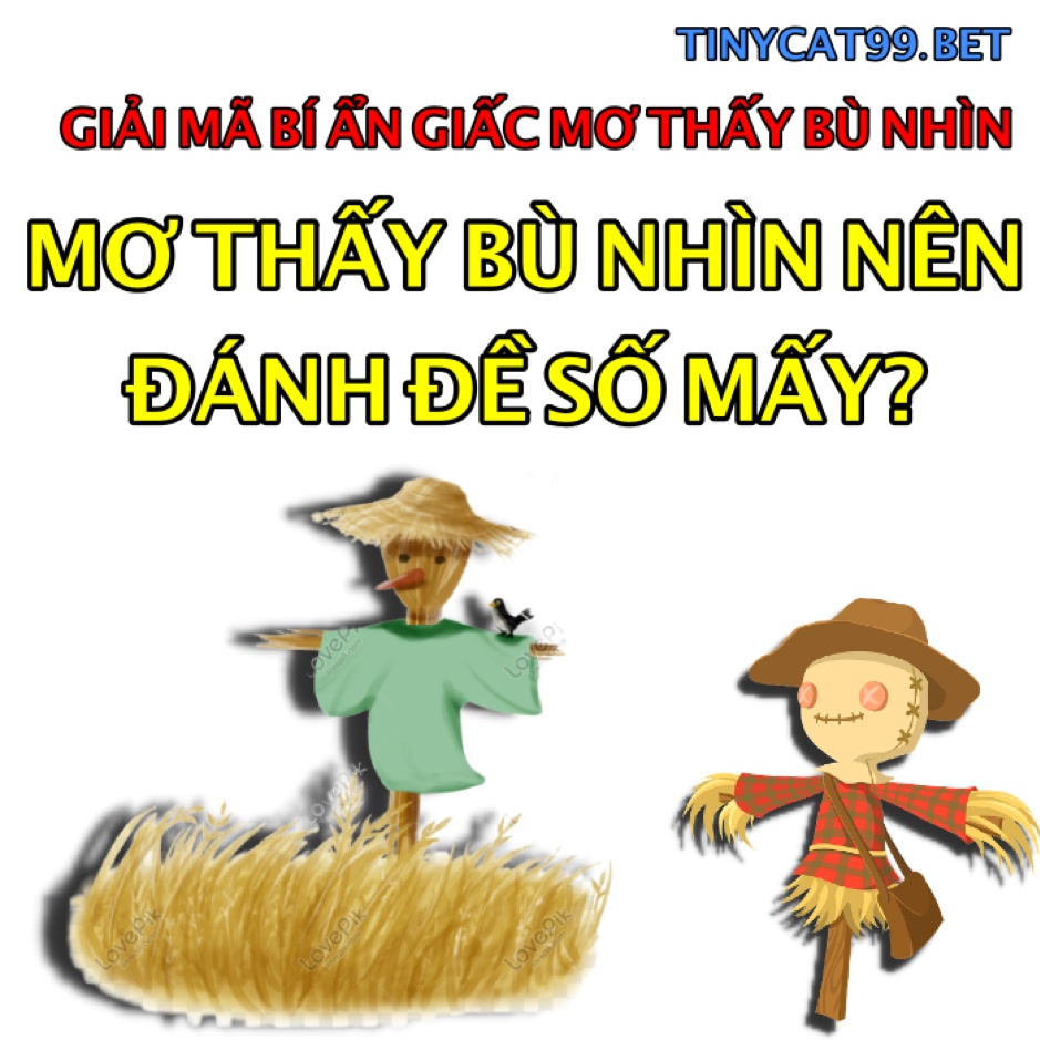 Mơ thấy bù nhìn đánh số mấy?