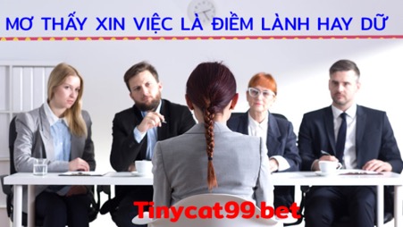 Ý nghĩa giấc mơ đi xin việc