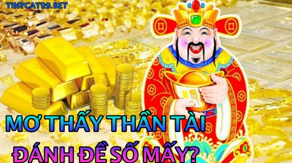 mơ thấy thần tài