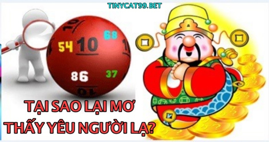 mơ thấy yêu người lạ