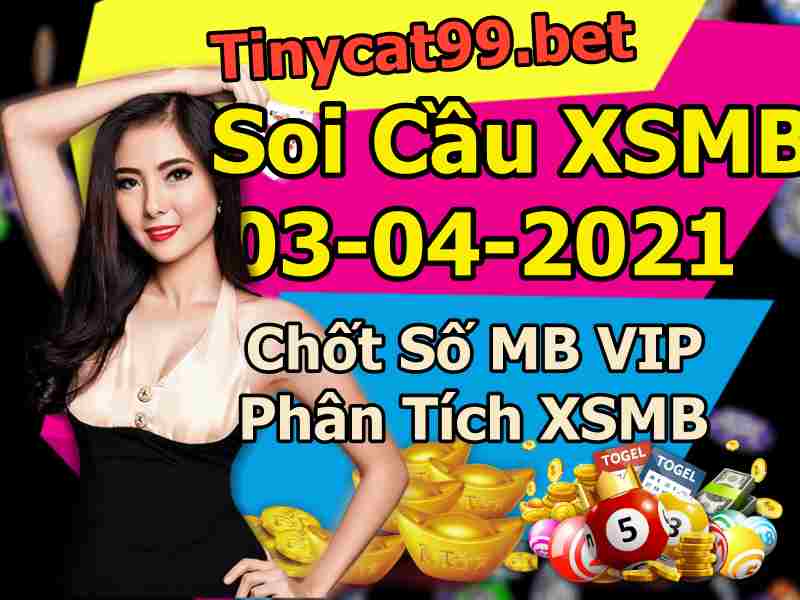 soi cầu xsmb 03-04-2021, soi cầu mb 03-04-2021, dự đoán xsmb 03-04-2021, btl mb 03-04-2021, dự đoán miền bắc 03-04-2021, chốt số mb 03-04-2021, soi cau mien bac 03 04 2021