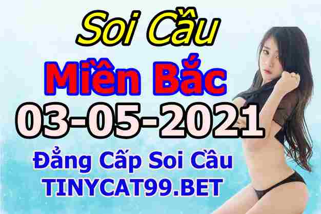 soi cầu xsmn 03 05 2021, soi cầu mn 03-05-2021, dự đoán xsmn 03-05-2021, btl mn 03-05-2021, dự đoán miền nam 03-05-2021, chốt số mn 03-05-2021, soi cau mien nam 03 05 2021