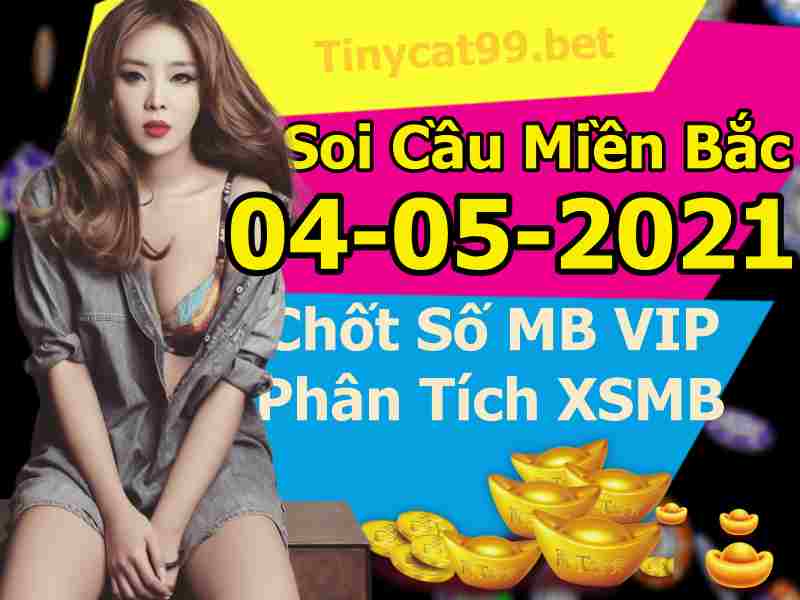 soi cầu xsmb 04-05-2021, soi cầu mb 04-05-2021, dự đoán xsmb 04-05-2021, btl mb 04-05-2021, dự đoán miền bắc 04-05-2021, chốt số mb 04-05-2021, soi cau mien bac 04 05 2021