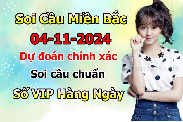 soi cầu xsmb 04-11-2024, soi cầu mb 04-11-2024, dự đoán xsmb 04-11-2024, btl mb 04-11-2024, dự đoán miền bắc 04-11-2024, chốt số mb 04-11-2024, soi cau mien bac 04-11-2024