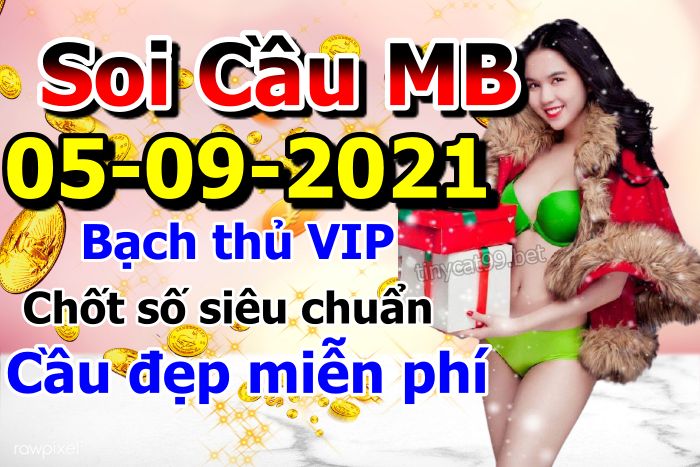 soi cầu xsmb 05-09-2021, soi cầu mb 05-09-2021, dự đoán xsmb 05-09-2021, btl mb 05-09-2021, dự đoán miền bắc 05-09-2021, chốt số mb 05-09-2021, soi cau mien bac 05 09 2021