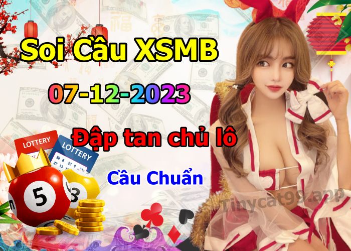 soi cầu xsmb 07-12-2023, soi cầu mb 07-12-2023, dự đoán xsmb 07-12-2023, btl mb 07-12-2023, dự đoán miền bắc 07-12-2023, chốt số mb 07-12-2023, soi cau mien bac 07 12 2023