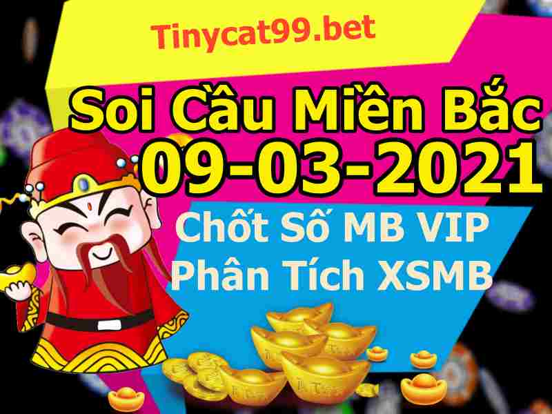 soi cầu xsmb 09-03-2021, soi cầu mb 09-03-2021, dự đoán xsmb 09-03-2021, btl mb 09-03-2021, dự đoán miền bắc 09-03-2021, chốt số mb 09-03-2021, soi cau mien bac 09 03 2021