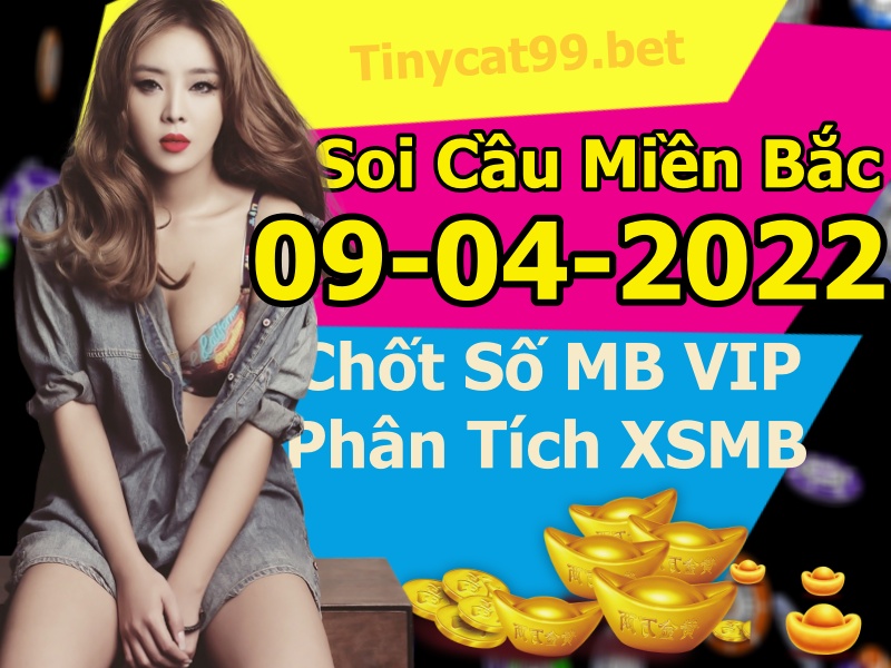 soi cầu xsmb 09-04-2022, soi cầu mb 09-04-2022, dự đoán xsmb 09-04-2022, btl mb 09-04-2022, dự đoán miền bắc 09-04-2022, chốt số mb 09-04-2022, soi cau mien bac 09 04 2022