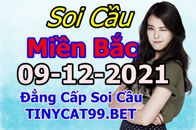 soi cầu xsmb 0912-2021, soi cầu mb 09-12-2021, dự đoán xsmb 09-12-2021, btl mb 09-12-2021, dự đoán miền bắc 09-12-2021, chốt số mb 09-12-2021, soi cau mien bac 09 12 2021