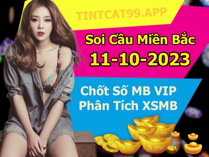 soi cầu xsmb 11 10 2023, soi cầu mb 11-10-2023, dự đoán xsmb 11/10/2023, btl mb 11 10 2023, dự đoán miền bắc 11-10-2023, chốt số mb 11/10/2023, soi cau mien bac 11 10 2023