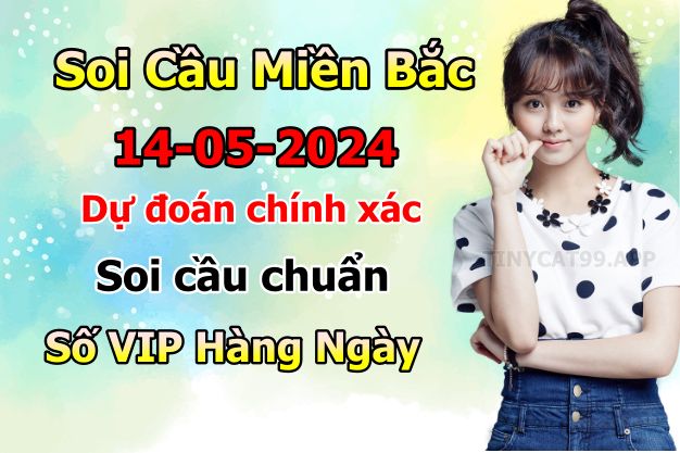 soi cầu xsmb  14/05/2024, soi cầu mb  14 05 2024, dự đoán xsmb  14-05-2024, btl mb 14 05 2024, dự đoán miền bắc 14/05/2024, chốt số mb 14 05 2024, soi cau mien bac  14-05-2024