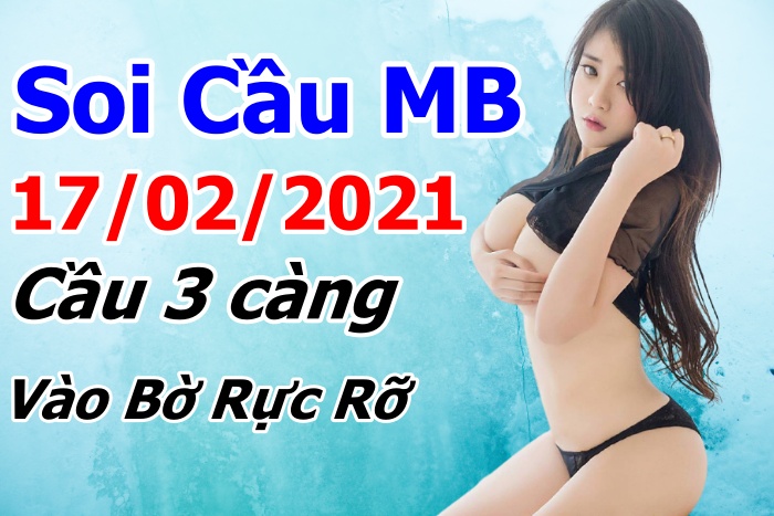 soi cầu xsmb 17-02-2021, soi cầu mb 17-02-2021, dự đoán xsmb 17-02-2021, btl mb 17-02-2021, dự đoán miền bắc 17-02-2021, chốt số mb 17-02-2021, soi cau mien bac 17 02 2021