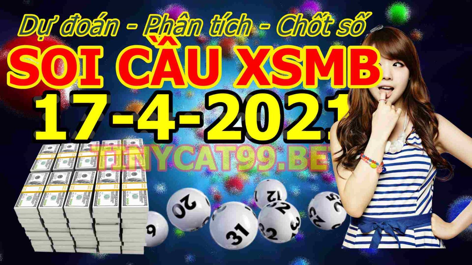 soi cầu xsmb 17-04-2021, soi cầu mb 17-04-2021, dự đoán xsmb 17-04-2021, btl mb 17-04-2021, dự đoán miền bắc 17-04-2021, chốt số mb 17-04-2021, soi cau mien bac 17 04 2021