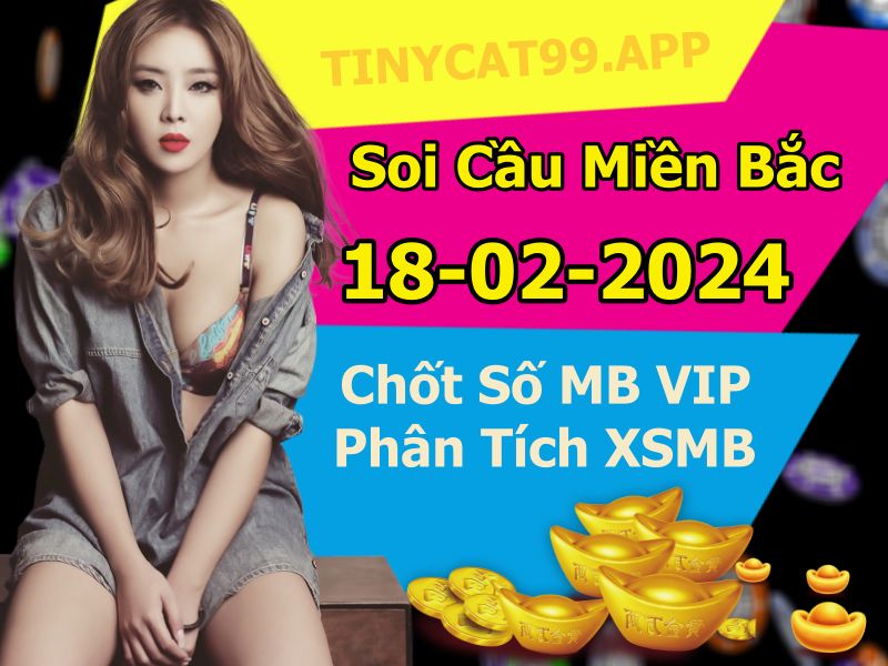 soi cầu xsmb 18-02-2024, soi cầu mb 18-02-2024, dự đoán xsmb 18-02-2024, btl mb 18-02-2024, dự đoán miền bắc 18-02-2024, chốt số mb 18-02-2024, soi cau mien bac 18-02-2024