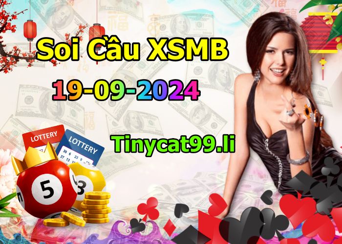 soi cầu xsmb 19-09-2024, soi cầu mb 19-09-2024, dự đoán xsmb 19-09-2024, btl mb 19-09-2024, dự đoán miền bắc 19-09-2024, chốt số mb 19-09-2024, soi cau mien bac 19 09 2024