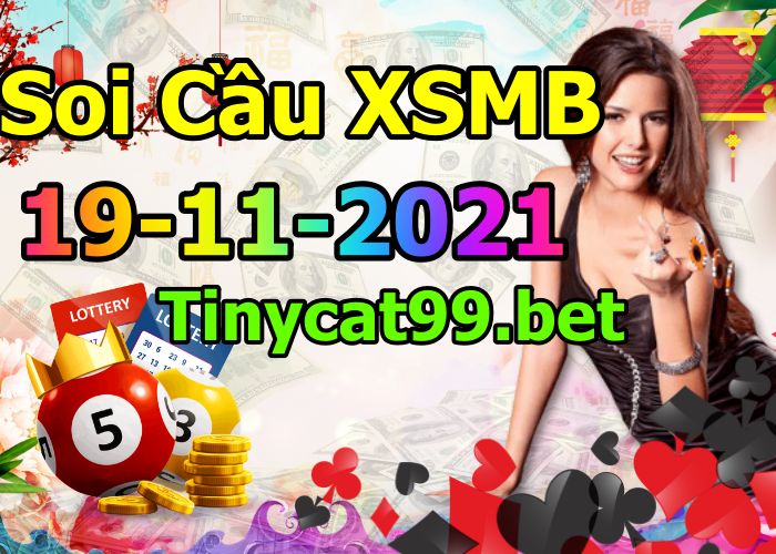 soi cầu xsmb 19-11-2021, soi cầu mb 19-11-2021, dự đoán xsmb 19-11-2021, btl mb 19-11-2021, dự đoán miền bắc 19-11-2021, chốt số mb 19-11-2021, soi cau mien bac 19 11 2021