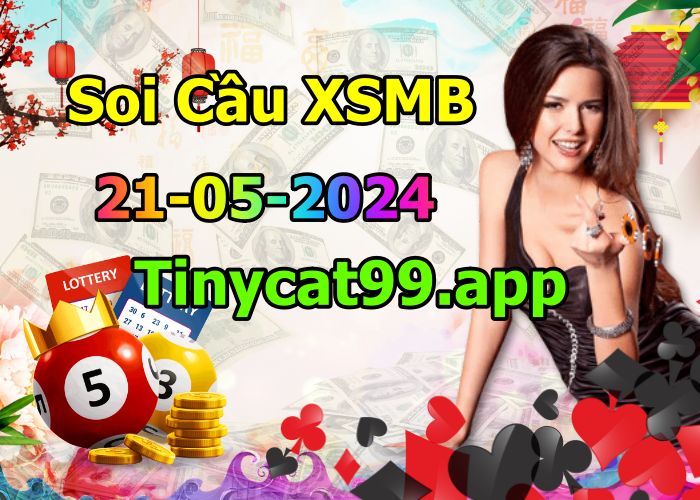 soi cầu xsmb  21/05/2024, soi cầu mb  21 05 2024, dự đoán xsmb  21-05-2024, btl mb 21 05 2024, dự đoán miền bắc 21/05/2024, chốt số mb 21 05 2024, soi cau mien bac  21-05-2024