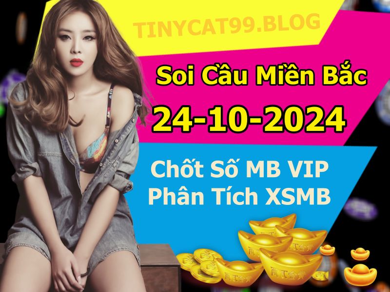 soi cầu xsmb 24-10-2024, soi cầu mb 24-10-2024, dự đoán xsmb 24-10-2024, btl mb 24-10-2024, dự đoán miền bắc 24-10-2024, chốt số mb 24-10-2024, soi cau mien bac 24 10 2024