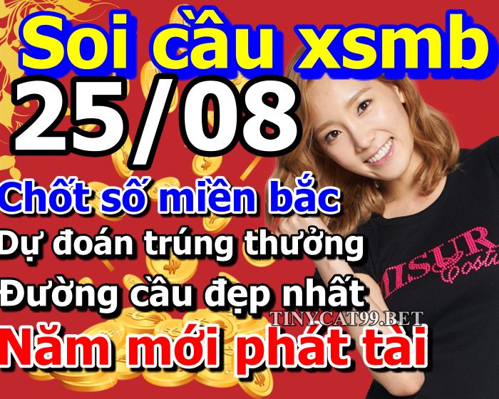 soi cầu xsmb 25-08-2021, soi cầu mb 25-08-2021, dự đoán xsmb 25-08-2021, btl mb 25-08-2021, dự đoán miền bắc 25-08-2021, chốt số mb 25-08-2021, soi cau mien bac 25 08 2021