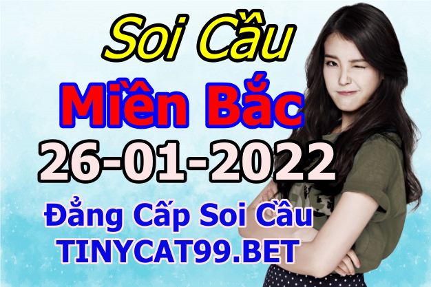 soi cầu xsmb 26-01-2022, soi cầu mb 26-01-2022, dự đoán xsmb 26-01-2022, btl mb 26-01-2022, dự đoán miền bắc 26-01-2022, chốt số mb 26-01-2022, soi cau mien bac 26 01 2022