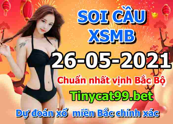 soi cầu xsmb 26-05-2021, soi cầu mb 26-05-2021, dự đoán xsmb 26-05-2021, btl mb 26-05-2021, dự đoán miền bắc 26-05-2021, chốt số mb 26-05-2021, soi cau mien bac 26 05 2021