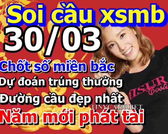 soi cầu xsmb 30-03-2021, soi cầu mb 30-03-2021, dự đoán xsmb 30-03-2021, btl mb 30-03-2021, dự đoán miền bắc 30-03-2021, chốt số mb 30-03-2021, soi cau mien bac 30 03 2021