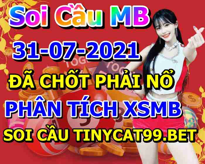 soi cầu xsmb 31-07-2021, soi cầu mb 31-07-2021, dự đoán xsmb 31-07-2021, btl mb 31-07-2021, dự đoán miền bắc 31-07-2021, chốt số mb 31-07-2021, soi cau mien bac 31 07 2021