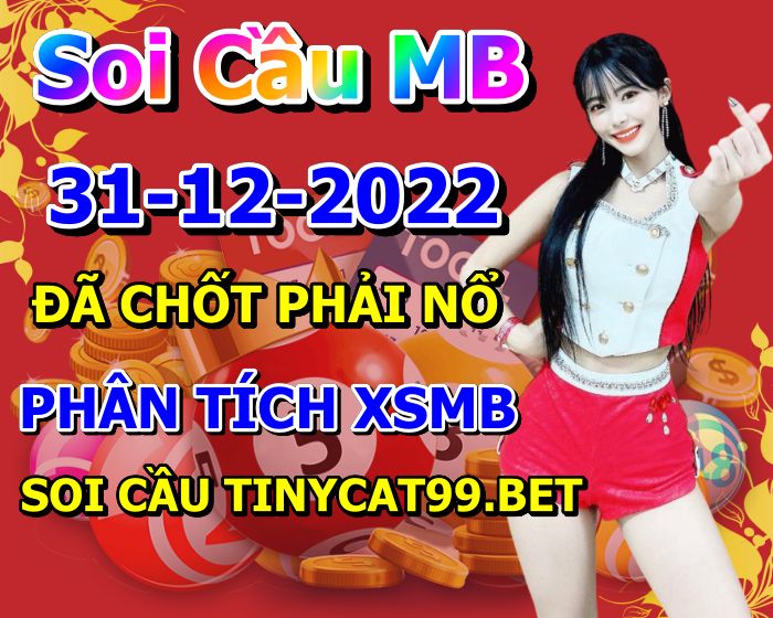 soi cầu xsmb 31-12-2022, soi cầu mb 31-12-2022, dự đoán xsmb 31-12-2022, btl mb 31-12-2022, dự đoán miền bắc 31-12-2022, chốt số mb 31-12-2022, soi cau mien bac 31-12-2022