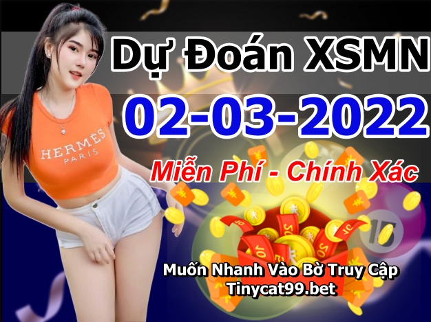 soi cầu xsmn 02 03 2022, soi cầu mn 02-03-2022, dự đoán xsmn 02-03-2022, btl mn 02-03-2022, dự đoán miền nam 02-03-2022, chốt số mn 02-03-2022, soi cau mien nam 02 03 2022