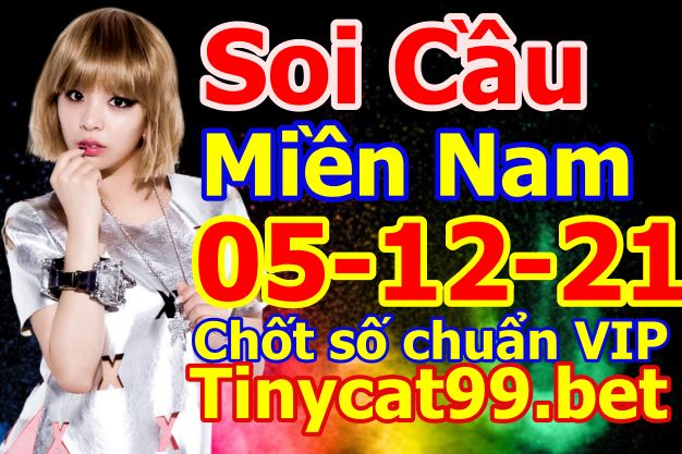 soi cầu xsmn 05 12 2021, soi cầu mn 05-12-2021, dự đoán xsmn 05-12-2021, btl mn 05-12-2021, dự đoán miền nam 05-12-2021, chốt số mn 05-12-2021, soi cau mien nam 05-12-2021