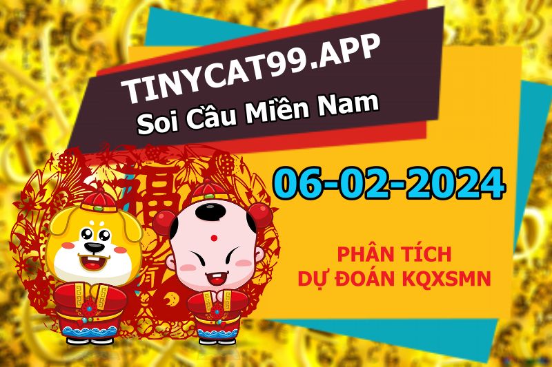 soi cầu xsmn 06 02 2024, soi cầu mn 06/02/2024, dự đoán xsmn 06 02 2024, btl mn 06-02-2024, dự đoán miền nam 06/02/2024, chốt số mn 06 02 2024, soi cau mien nam 06-02-2024