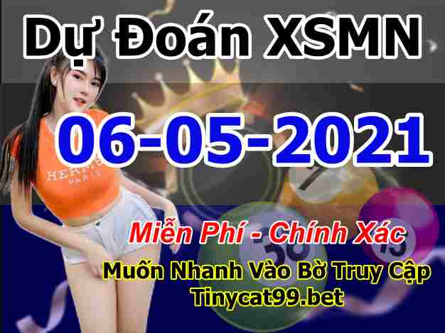 soi cầu xsmn 06-05-2021, soi cầu mn 06-05-2021, dự đoán xsmn 06-05-2021, btl mn 06-05-2021, dự đoán miền nam 06-05-2021, chốt số mn 06-05-2021, soi cau mien nam 06 05 2021