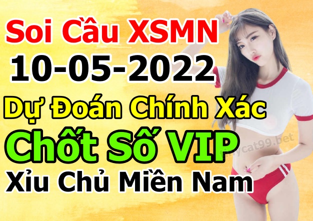 soi cầu xsmn 10 05 2022, soi cầu mn 10-05-2022, dự đoán xsmn 10-05-2022, btl mn 10-05-2022, dự đoán miền nam 10-05-2022, chốt số mn 10-05-2022, soi cau mien nam 10 05 2022