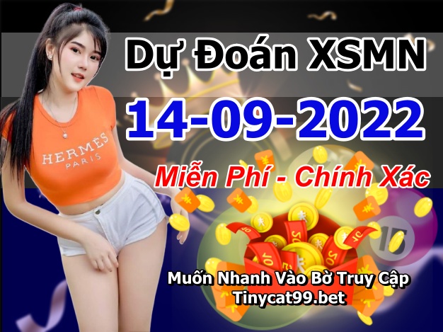 soi cầu xsmn 14 09 2022, soi cầu mn 14-09-2022, dự đoán xsmn 14-09-2022, btl mn 14-09-2022, dự đoán miền nam 14-09-2022, chốt số mn 14-09-2022, soi cau mien nam 14 09 2022