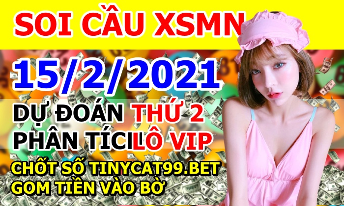 soi cầu xsmn 15 02 2021, soi cầu mn 08-02-2021, dự đoán xsmn 08-02-2021, btl mn 08-02-2021, dự đoán miền nam 08-02-2021, chốt số mn 08-02-2021, soi cau mien nam 08 02 2021