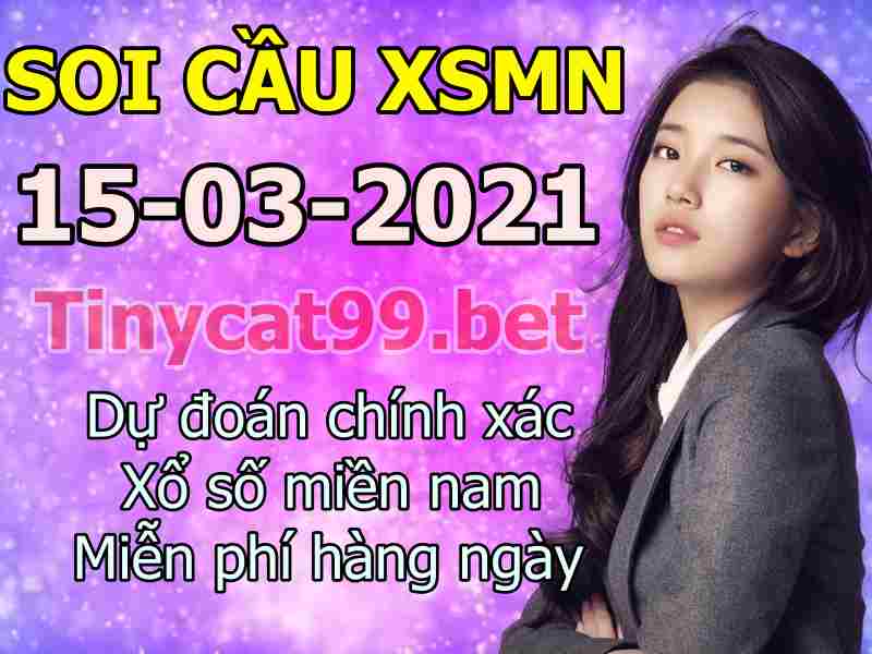 soi cầu xsmn 15 03 2021, soi cầu mn 15-03-2021, dự đoán xsmn 15-03-2021, btl mn 15-03-2021, dự đoán miền nam 15-03-2021, chốt số mn 15-03-2021, soi cau mien nam 15 03 2021