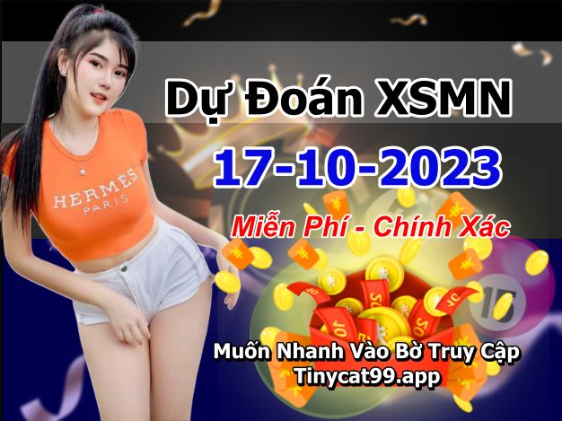 soi cầu xsmn 17 10 2023, soi cầu mn 17/10/23, dự đoán xsmn 17 10 2023, btl mn 17-10-2023, dự đoán miền nam 17/10/2023, chốt số mn 17 10 2023, soi cau mien nam 17-10-2023