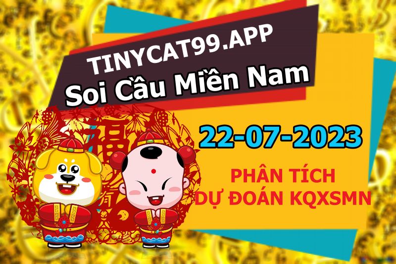 soi cầu xsmn 22-07-2023, soi cầu mn 22-07-2023, dự đoán xsmn 22-07-2023, btl mn 22-07-2023, dự đoán miền nam 22-07-2023, chốt số mn 22-07-2023, soi cau mien nam 22-07-2023