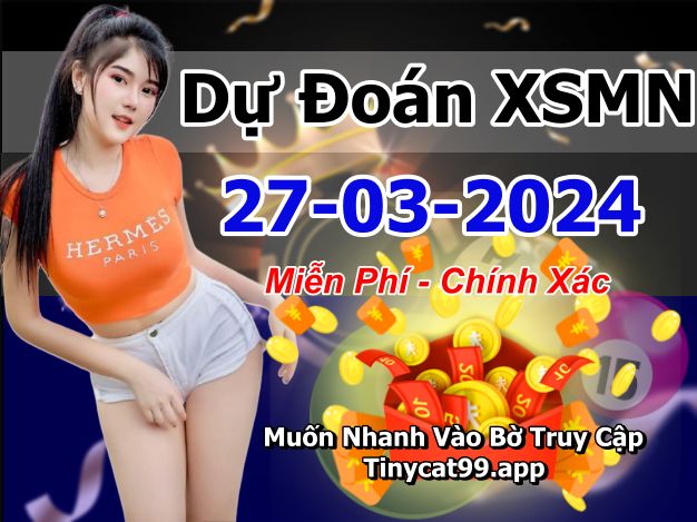 soi cầu xsmn 27 03 2024, soi cầu mn 27 03 2024, dự đoán xsmn 27/03/2024, btl mn 27 03 2024, dự đoán miền nam 27-03-2024, chốt số mn 27 03 2024, soi cau mien nam 27 03 2024