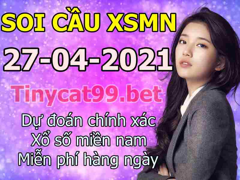 soi cầu xsmn 27 04 2021, soi cầu mn 27-04-2021, dự đoán xsmn 27-04-2021, btl mn 27-04-2021, dự đoán miền nam 27-04-2021, chốt số mn 27-04-2021, soi cau mien nam 27 04 2021