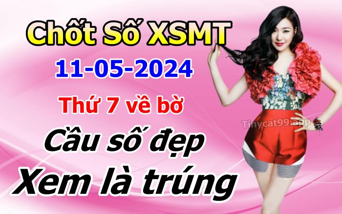 soi cầu xsmt 11-05-2024, soi cầu mt 11-05-2024, dự đoán xsmt 11-05-2024, btl mt 11-05-2024, dự đoán miền trung 11-05-2024, chốt số mt 11-05-2024, soi cau mien trung 11 05 2024