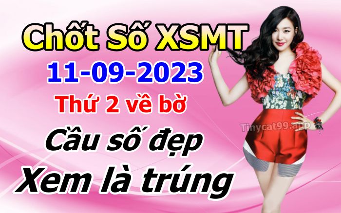 soi cầu xsmt 11 09 23, soi cầu mt 11/09/23, dự đoán xsmt 11-09-23, btl mt 11 09 23, dự đoán miền trung 11/09/2023, chốt số mt 11-09-2023, soi cau mien trung 11-09-2023