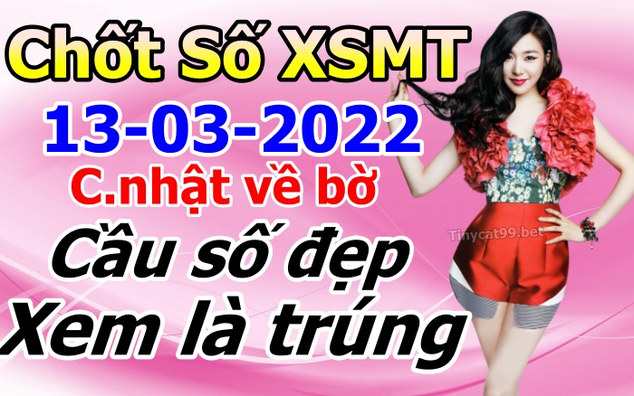 soi cầu xsmt 13-03-2021, soi cầu mt 13-03-2022, dự đoán xsmt 13-03-2022, btl mt 13-03-2022, dự đoán miền trung 13-03-2022, chốt số mt 13-03-2022, soi cau mien trung 13 03 2022