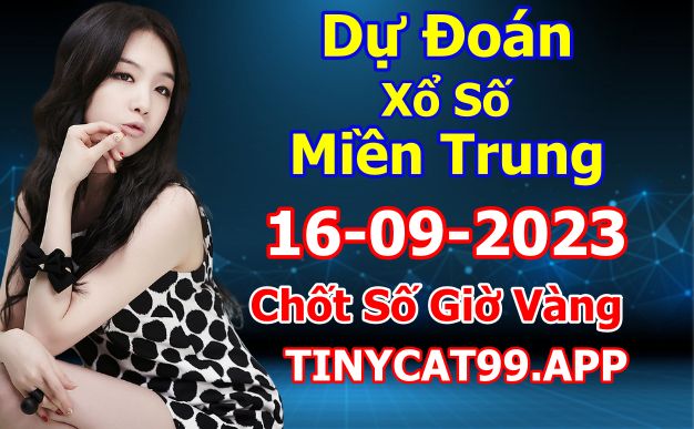 soi cầu xsmt 16-09-2023, soi cầu mt 16-09-2023, dự đoán xsmt 16-09-2023, btl mt 16-09-2023, dự đoán miền trung 16-09-2023, chốt số mt 16-09-2023, soi cau mien trung 16 09 2023