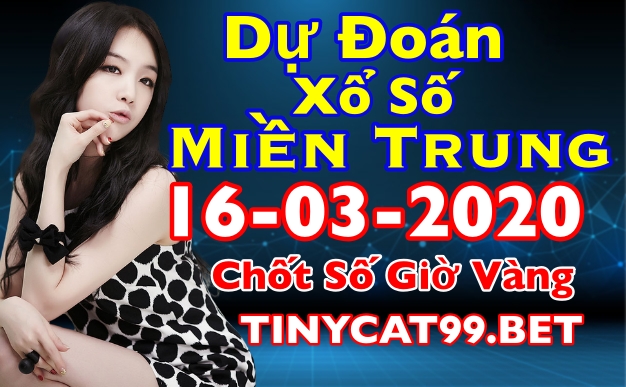 soi cầu xsmt 16-3-2020, soi cầu mt 16-3-2020, dự đoán kqxs mt 16-3-2020, btl mt 16-3-2020, dự đoán miền trung 16-3-2020, chốt số mt 16-3-2020, soi cau mien trung 16 3 2020