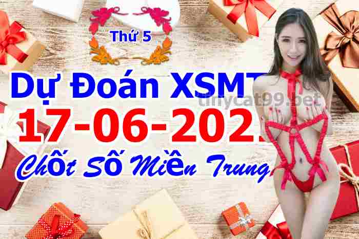 soi cầu xsmt 17-06-2021, soi cầu mt 17-06-2021, dự đoán xsmt 17-06-2021, btl mt 17-06-2021, dự đoán miền trung 17-06-2021, chốt số mt 17-06-2021, soi cau mien trung 17 06 2021