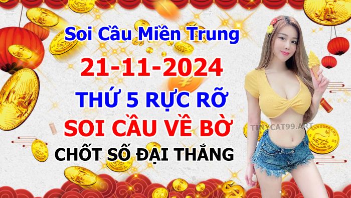 soi cầu xsmt 21-11-2024, soi cầu mt 21-11-2024, dự đoán xsmt 21-11-2024, btl mt 21-11-2024, dự đoán miền trung 21-11-2024, chốt số mt 21-11-2024, soi cau mien trung 21 11 2024