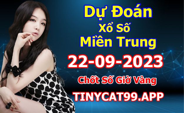 soi cầu xsmt 22-09-2023, soi cầu mt 22-09-2023, dự đoán xsmt 22-09-2023, btl mt 22-09-2023, dự đoán miền trung 22-09-2023, chốt số mt 22-09-2023, soi cau mien trung 22 09 2023